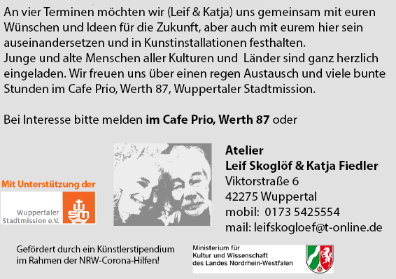 An vier Terminen wird es im November bunt im Café Prio in der Fußgängerzone Wuppertal-Barmen. Das Künstler-Team Leif Skoglöf und Katja Fiedler wird ein spannendes Kunstprojekt zum Thema „Grenzen überschreiten“ anbieten und freut sich über interessierte und neugierige TeilnehmerInnen. Ein künstlerisches Vorwissen ist nicht notwendig, allein die Freude am kreativen Tun und an der Begegnung mit Menschen aller  Kulturen und Nationen ist wichtig.